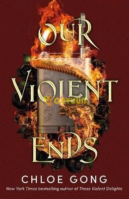 Our Violent Ends: #1 New York Times Bestseller Istanbul - photo 1