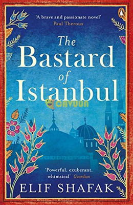 The Bastard of Istanbul Istanbul - photo 1