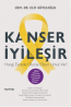 Kanser İyileşti