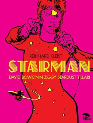 Starman: David Bowie's Ziggy Stardust Years Istanbul